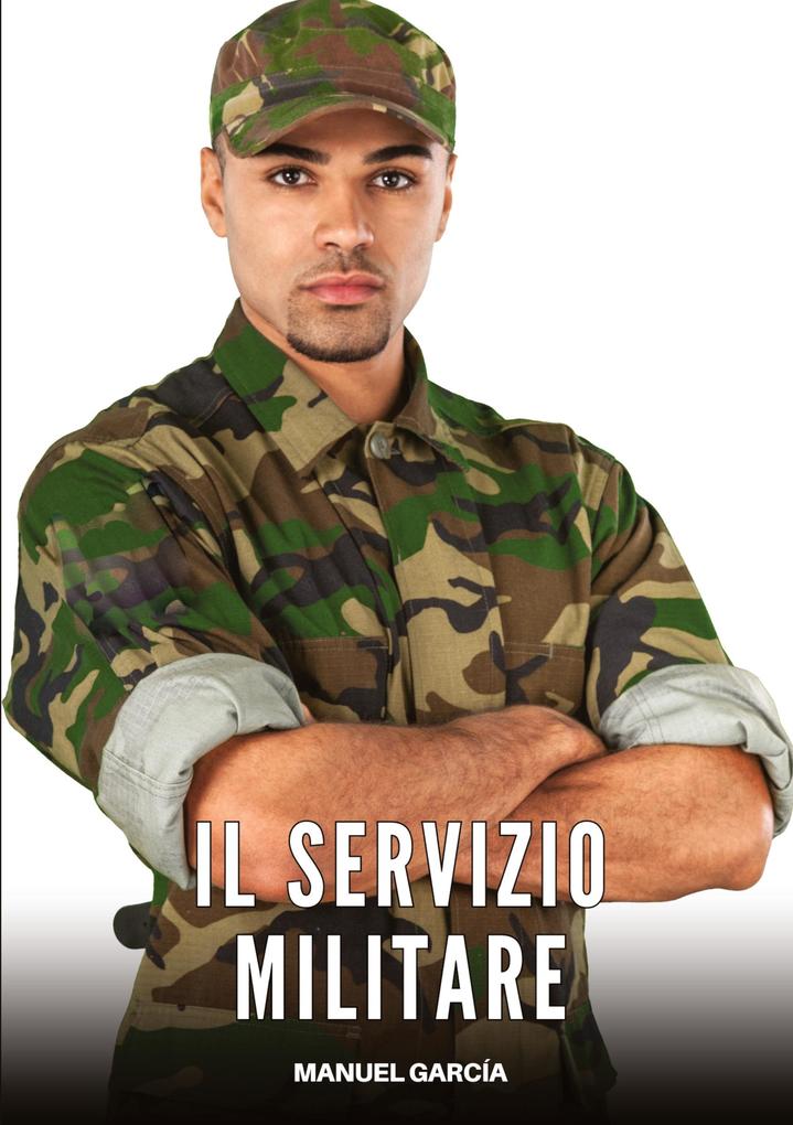 Produktbild: Il Servizio Militare | Manuel García