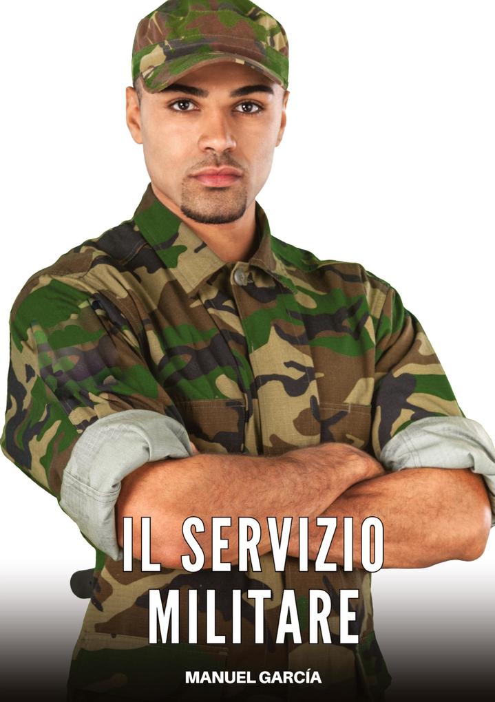 Produktbild: Il Servizio Militare | Manuel García