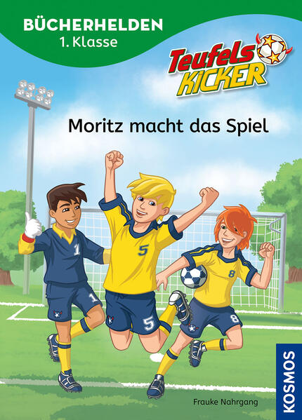 Produktbild: Teufelskicker, Bücherhelden 1. Klasse, Moritz macht das Spiel | Frauke Nahrgang