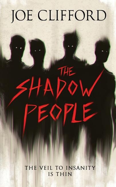 Produktbild: The Shadow People | Joe Clifford, Wicked House Publishing