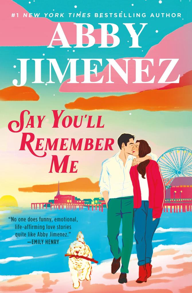 Produktbild: Say You'll Remember Me | Abby Jimenez