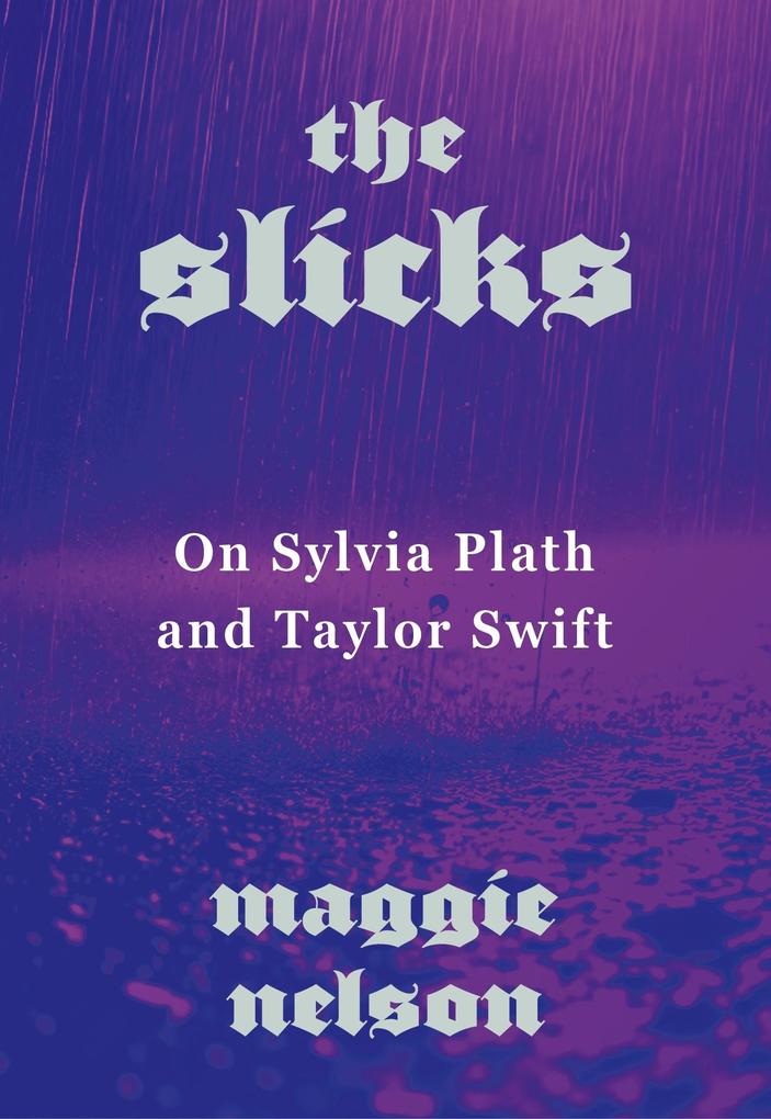 Produktbild: The Slicks | Maggie Nelson