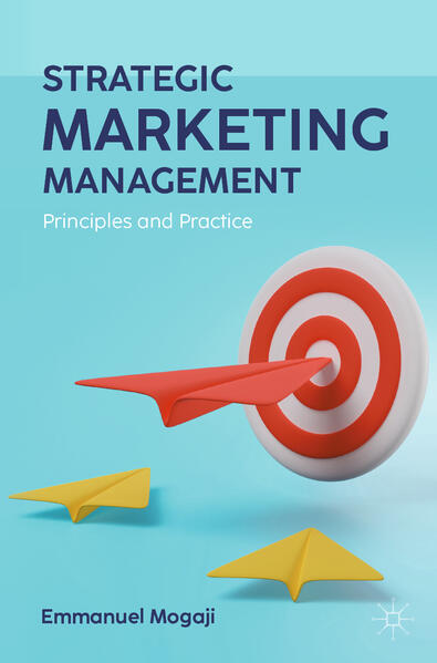 Produktbild: Strategic Marketing Management | Emmanuel Mogaji