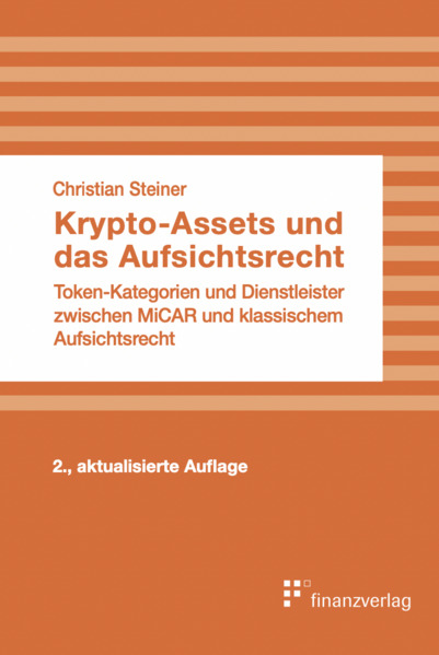 Produktbild: Krypto-Assets und das Aufsichtsrecht | Christian Steiner