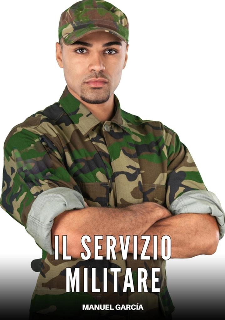Produktbild: Il Servizio Militare | Manuel García
