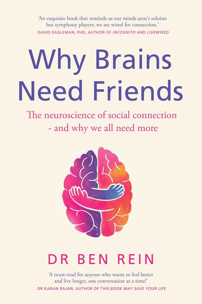 Produktbild: Why Brains Need Friends | Ben Rein