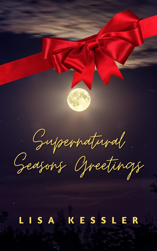 Produktbild: Supernatural Seasons Greetings | Lisa Kessler
