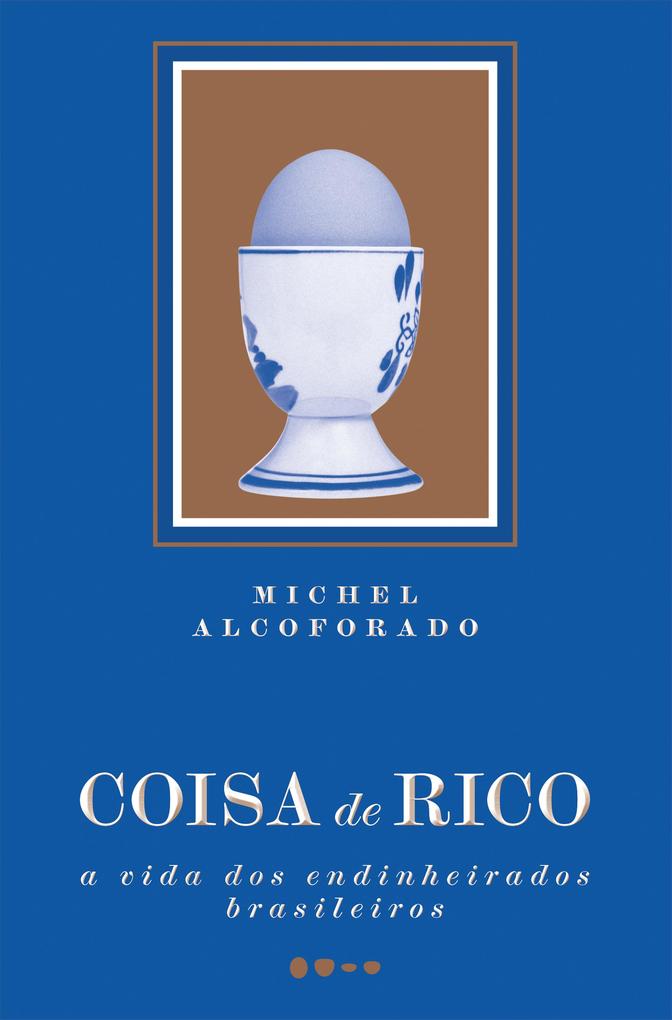 Produktbild: Coisa de rico | Michel Alcoforado