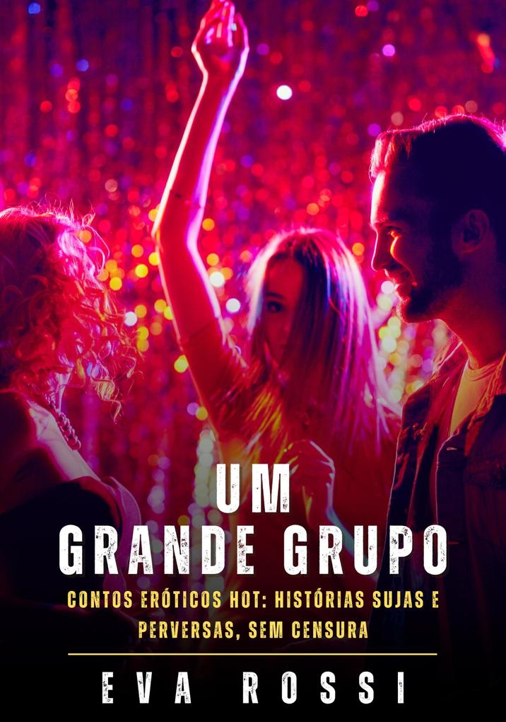 Produktbild: Um Grande Grupo | Eva Rossi