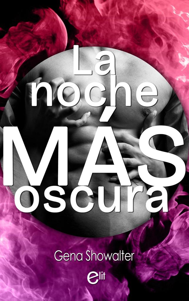 Produktbild: La noche más oscura | Gena Showalter