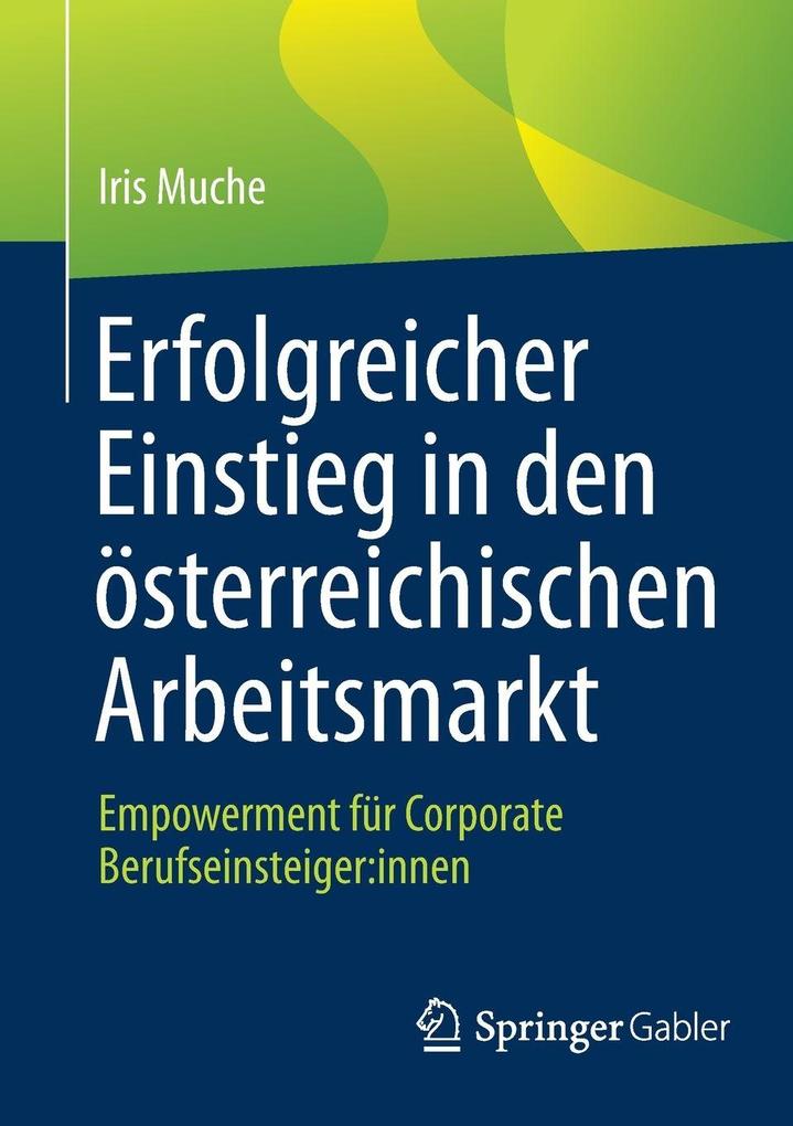 Produktbild: Erfolgreicher Einstieg in den österreichischen Arbeitsmarkt | Iris Muche