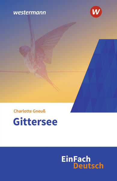 Produktbild: Gittersee. EinFach Deutsch Textausgaben | Charlotte Gneuß