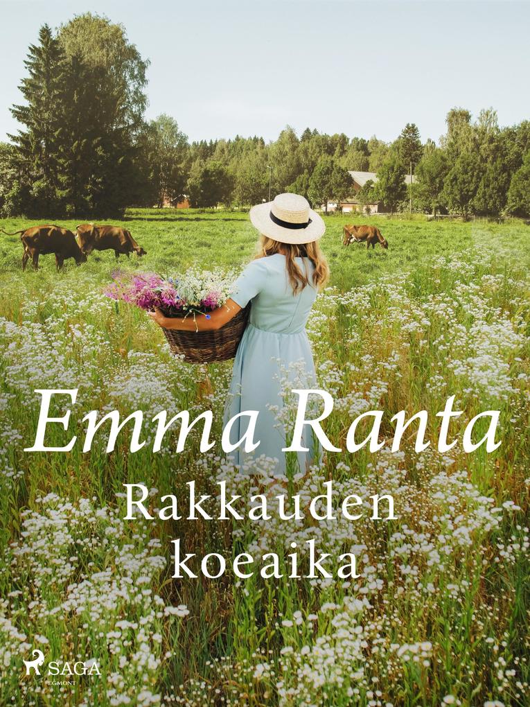 Produktbild: Rakkauden koeaika | Emma Ranta