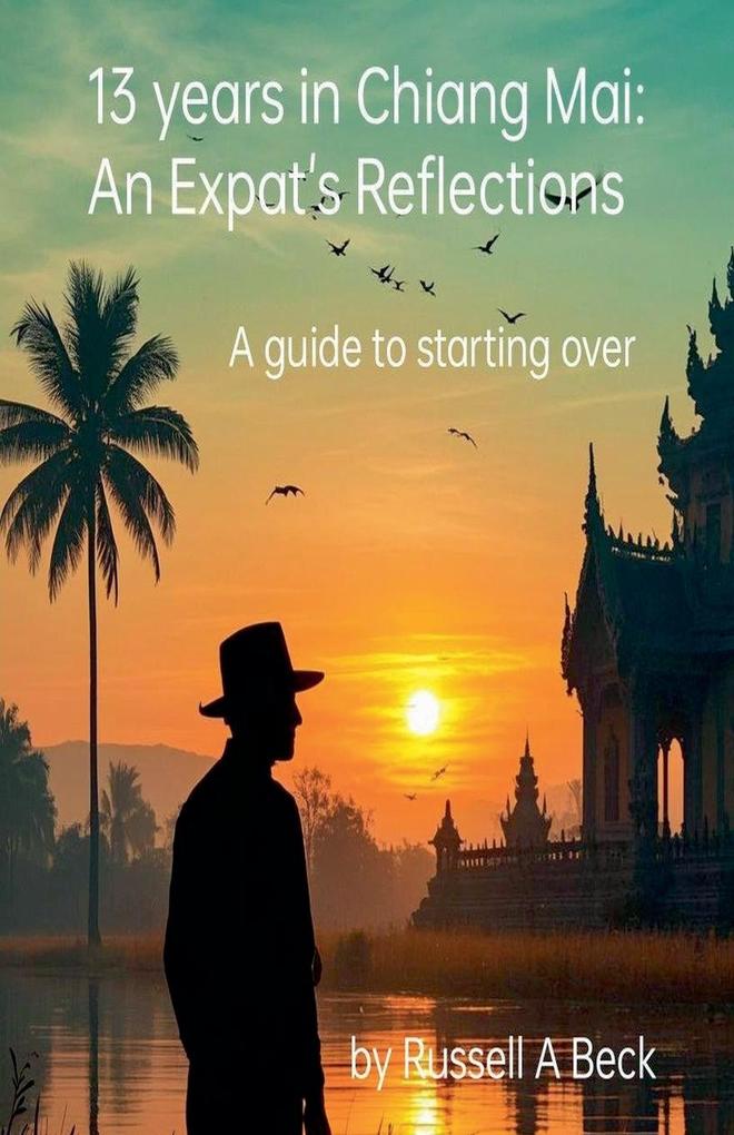 Produktbild: 13 Years in Chiang Mai | Russell Beck