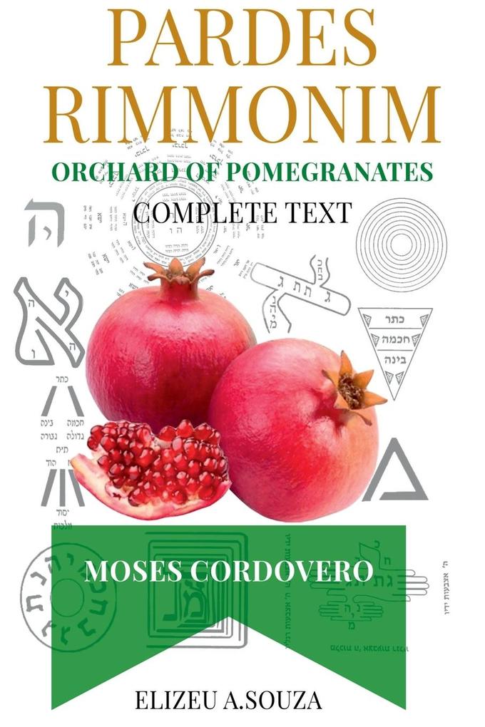 Produktbild: Pardes Rimonim - Pomegranate Orchard (moshe Cordovero) | Elizeu Antonio de Souza