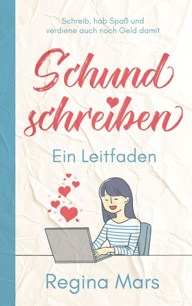 Produktbild: Schund schreiben | Regina Mars
