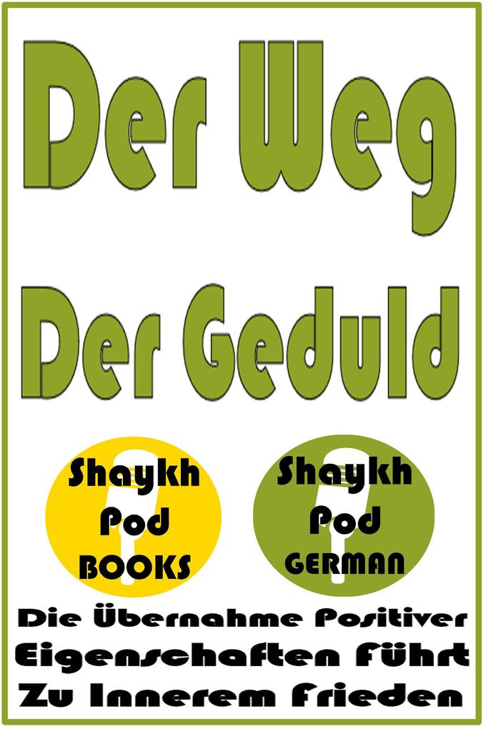 Produktbild: Der Weg Der Geduld | ShaykhPod German