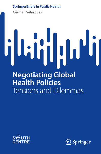 Produktbild: Negotiating Global Health Policies | Germán Velásquez