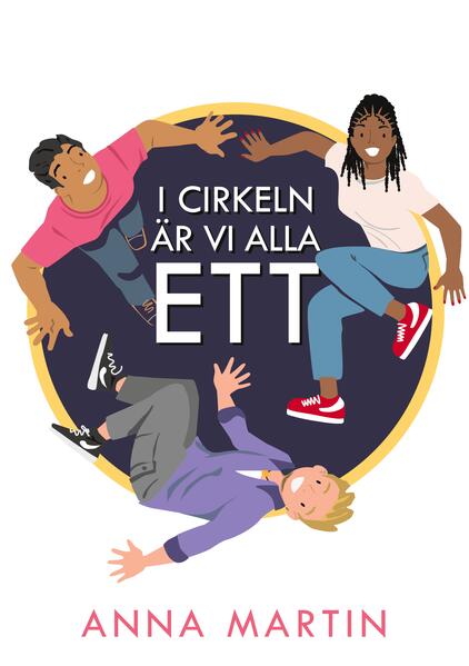Produktbild: I cirkeln är vi alla ett | Anna Martin