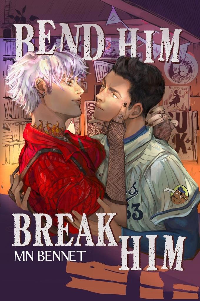 Produktbild: Bend Him Break Him | Mn Bennet