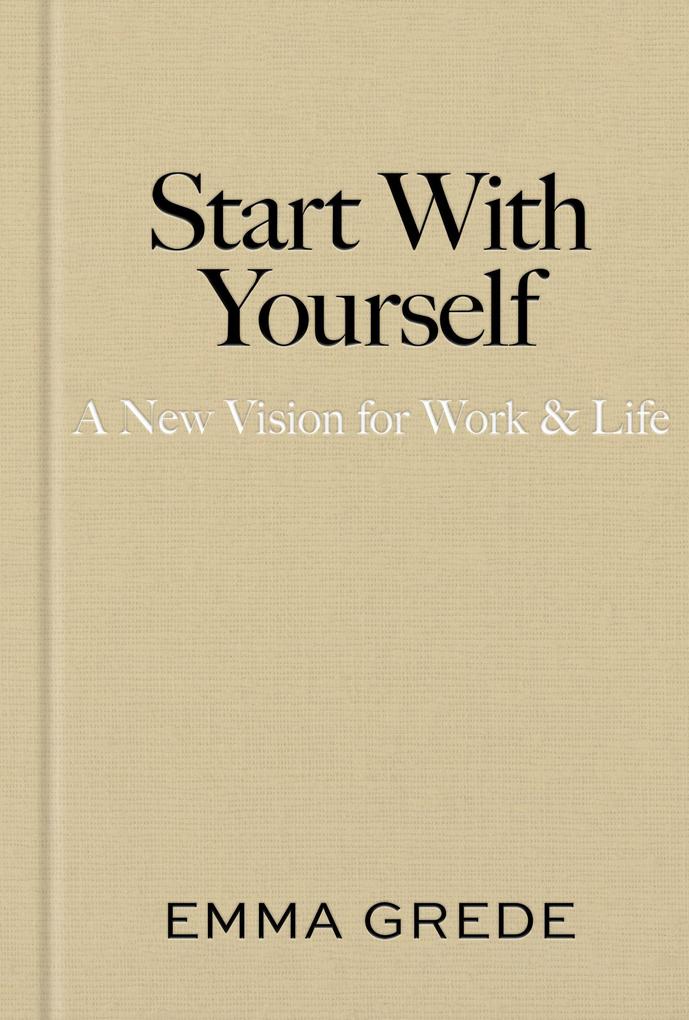 Produktbild: Start With Yourself | Emma Grede