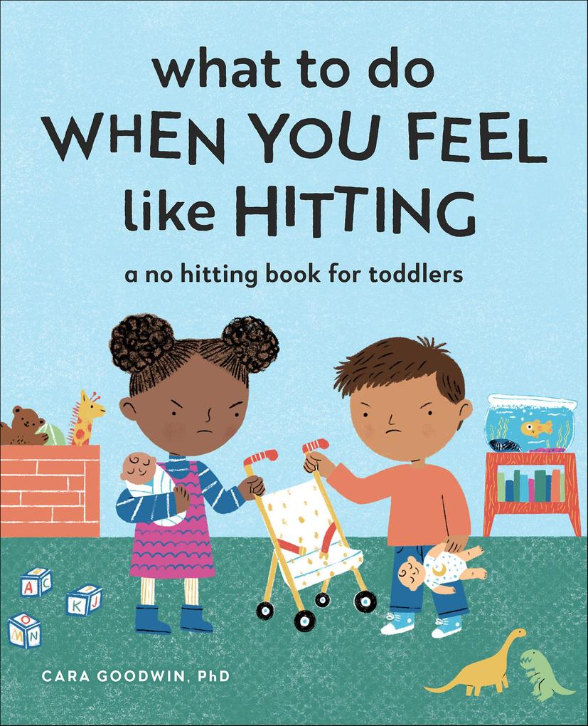 Produktbild: What to Do When You Feel Like Hitting | Cara Goodwin