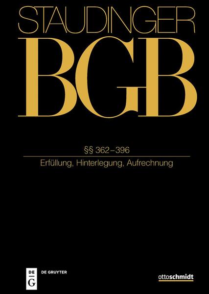 Produktbild: Staudinger BGB §§ 362-396 ((Erfüllung, Hinterlegung, Aufrechnung)