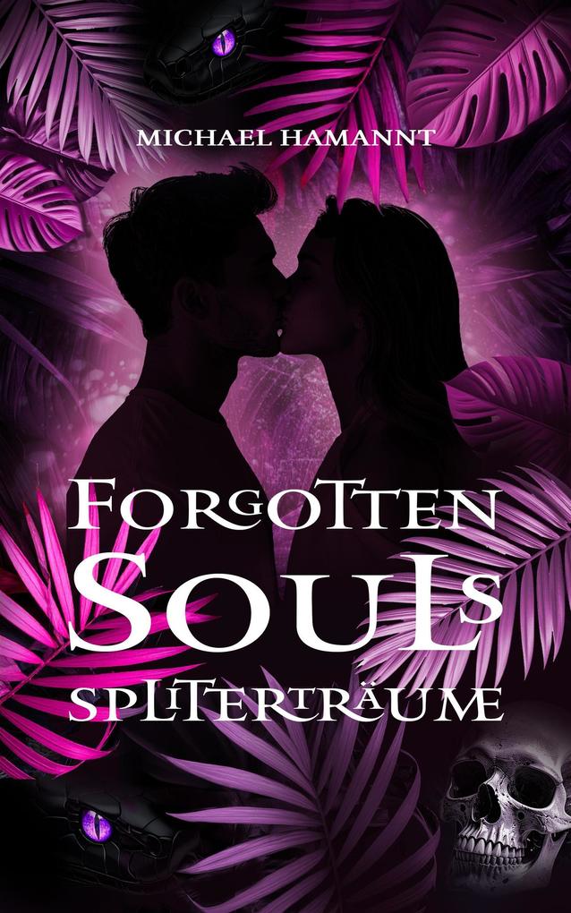 Produktbild: Forgotten Souls - Splitterträume | Michael Hamannt