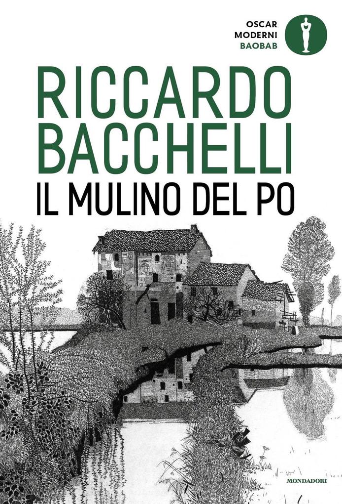 Produktbild: Il mulino del Po | Riccardo Bacchelli