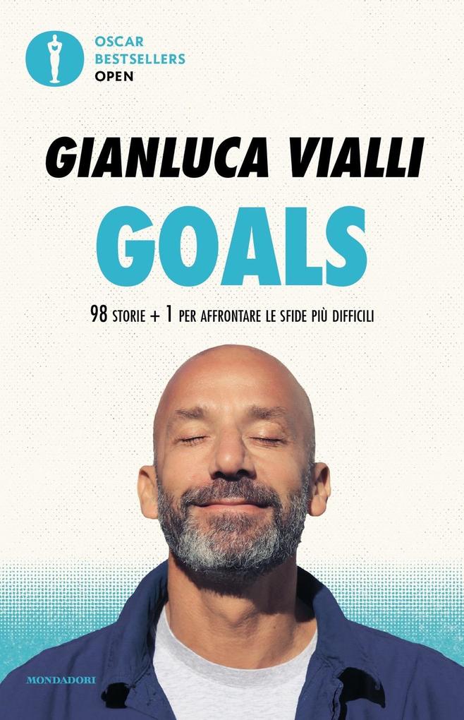 Produktbild: Goals. 98 storie + 1 per affrontare le sfide più difficili | Gianluca Vialli