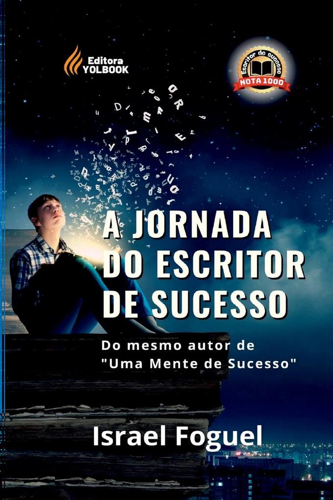 Produktbild: A Jornada Do Escritor De Sucesso | Israel Foguel