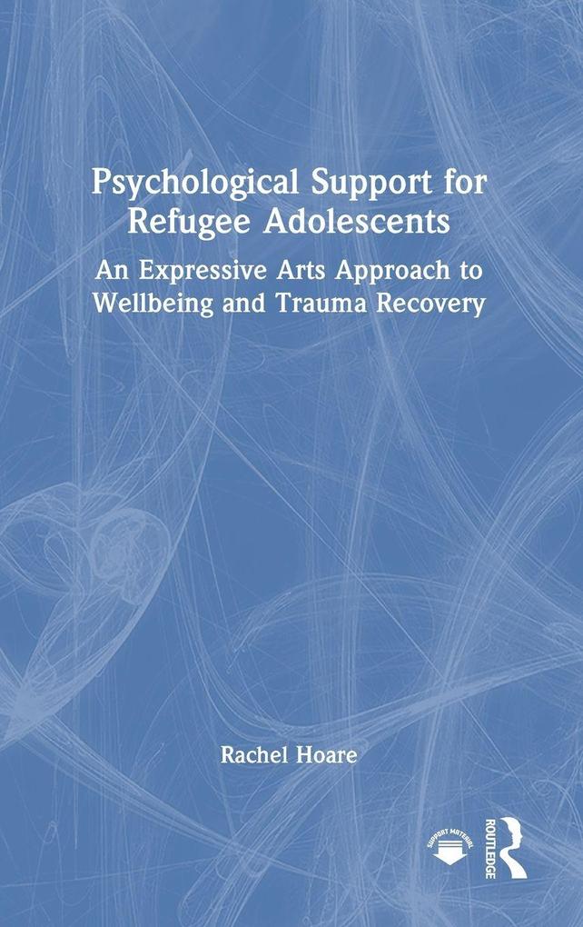 Produktbild: Psychological Support for Refugee Adolescents | Rachel Hoare