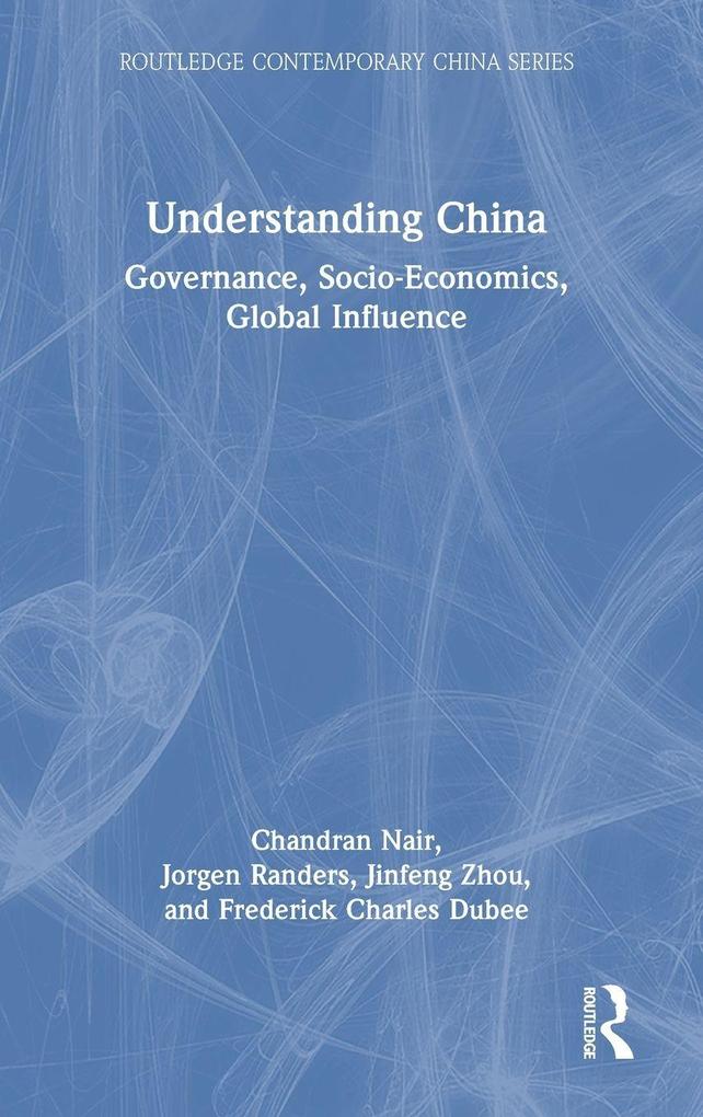 Produktbild: Understanding China | Chandran Nair, Frederick Charles Dubee, Jinfeng Zhou, Jorgen Randers