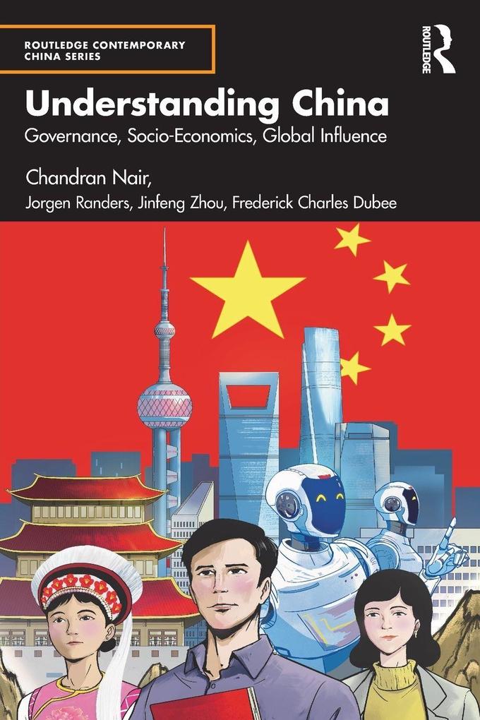 Produktbild: Understanding China | Chandran Nair, Frederick Charles Dubee, Jinfeng Zhou, Jorgen Randers
