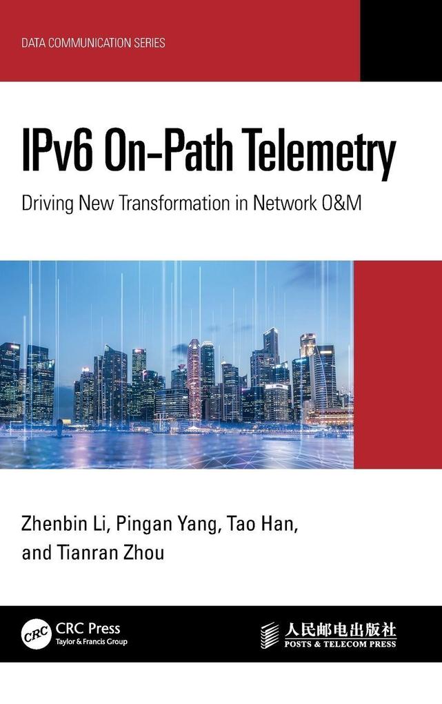 Produktbild: IPv6 On-Path Telemetry | Pingan Yang, Tao Han, Tianran Zhou, Zhenbin Li