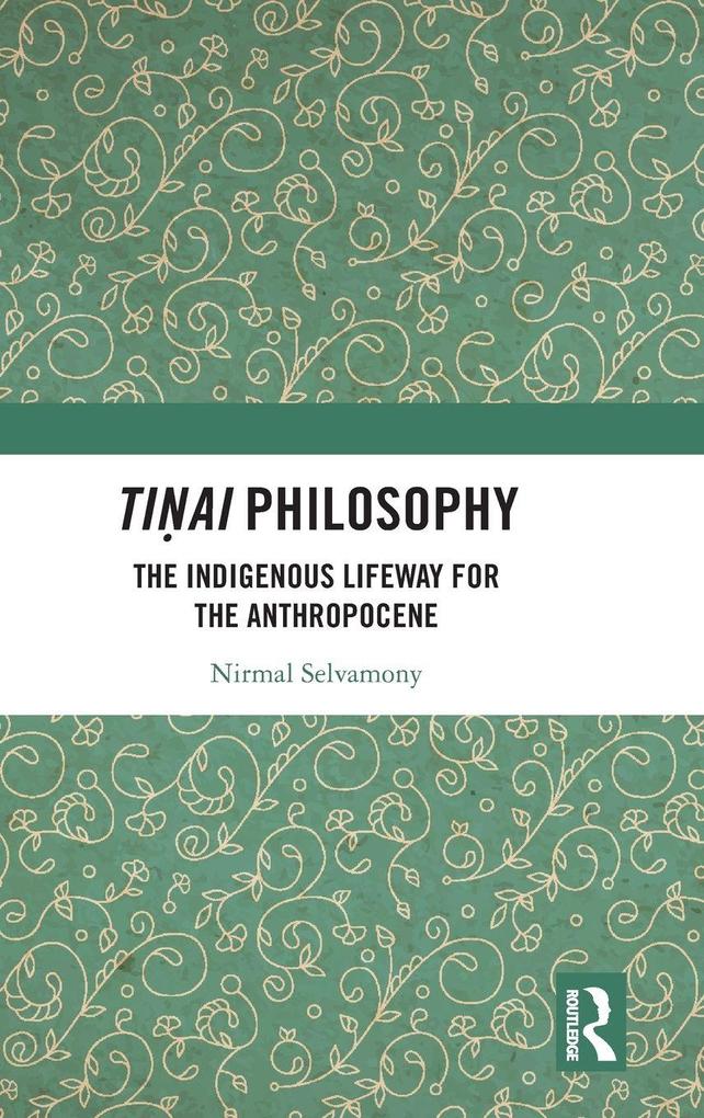 Produktbild: Tinai Philosophy | Nirmal Selvamony
