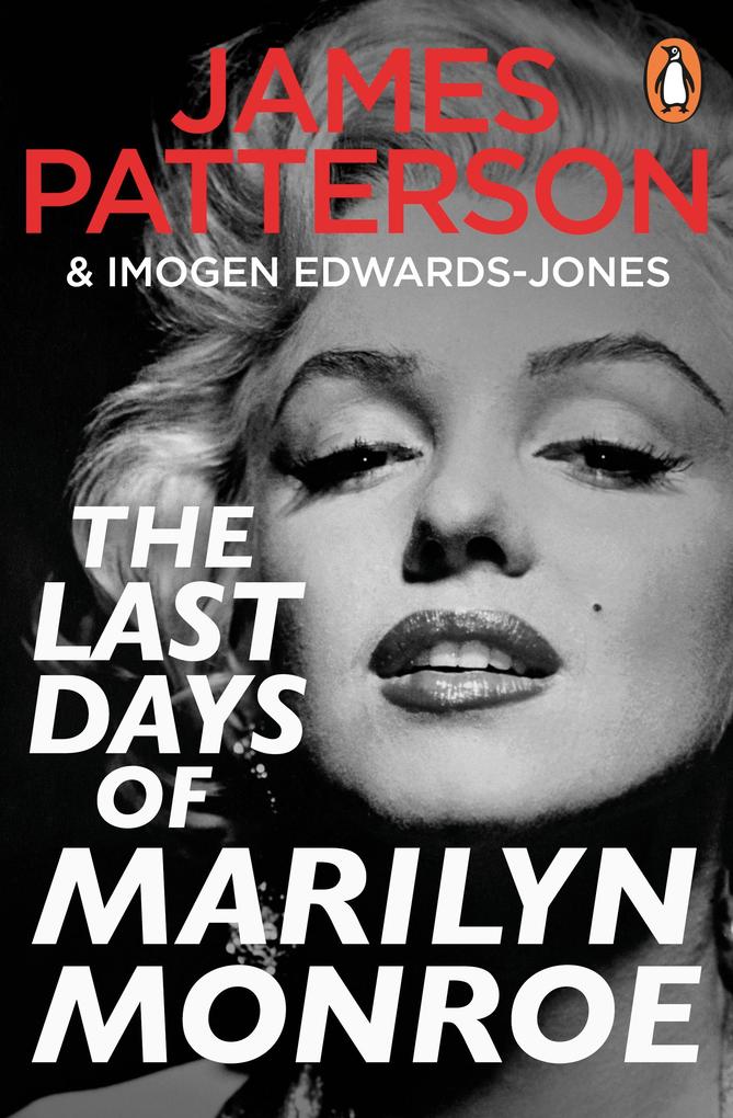 Produktbild: The Last Days of Marilyn Monroe | James Patterson, Imogen Edwards-Jones