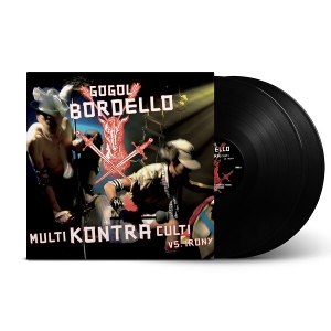 Produktbild: Multi Kontra Culti Vs Irony | Gogol Bordello