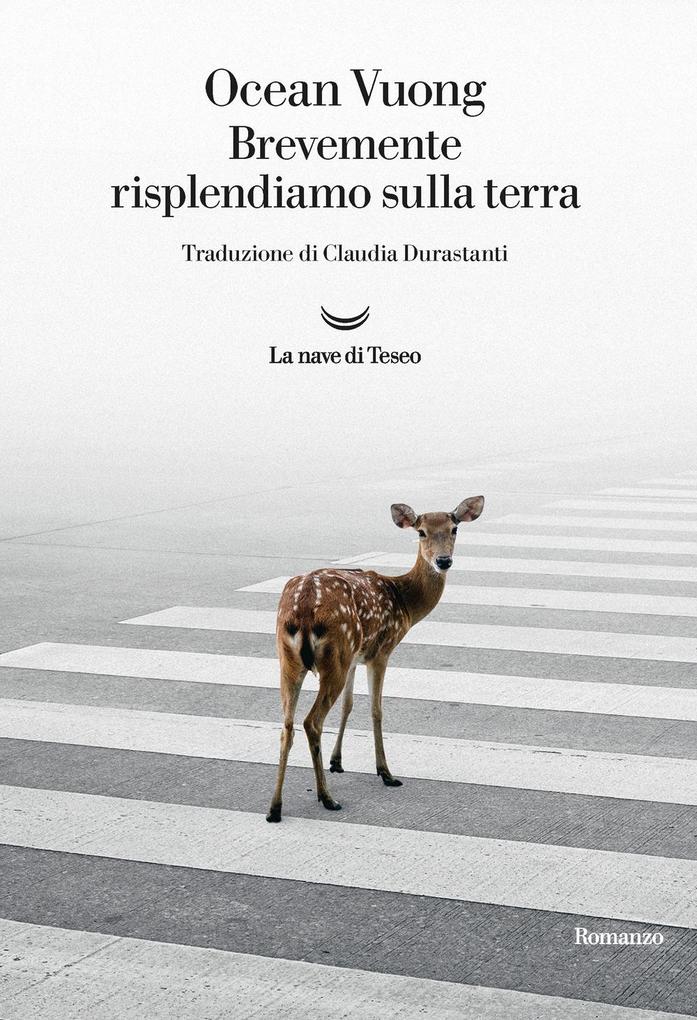 Produktbild: Brevemente risplendiamo sulla terra | Ocean Vuong