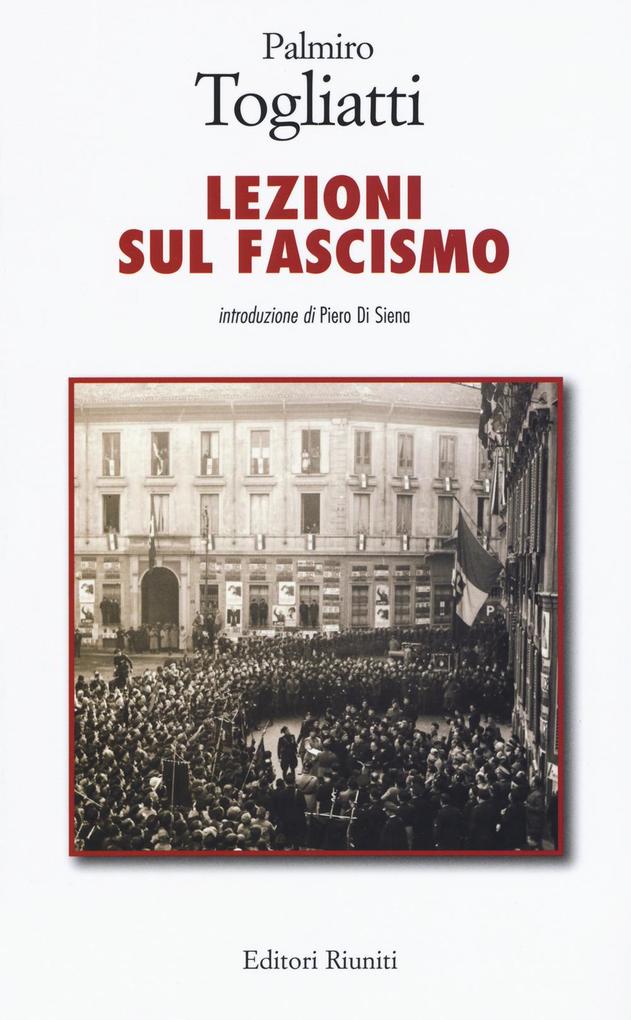 Produktbild: Lezioni sul fascismo | Palmiro Togliatti
