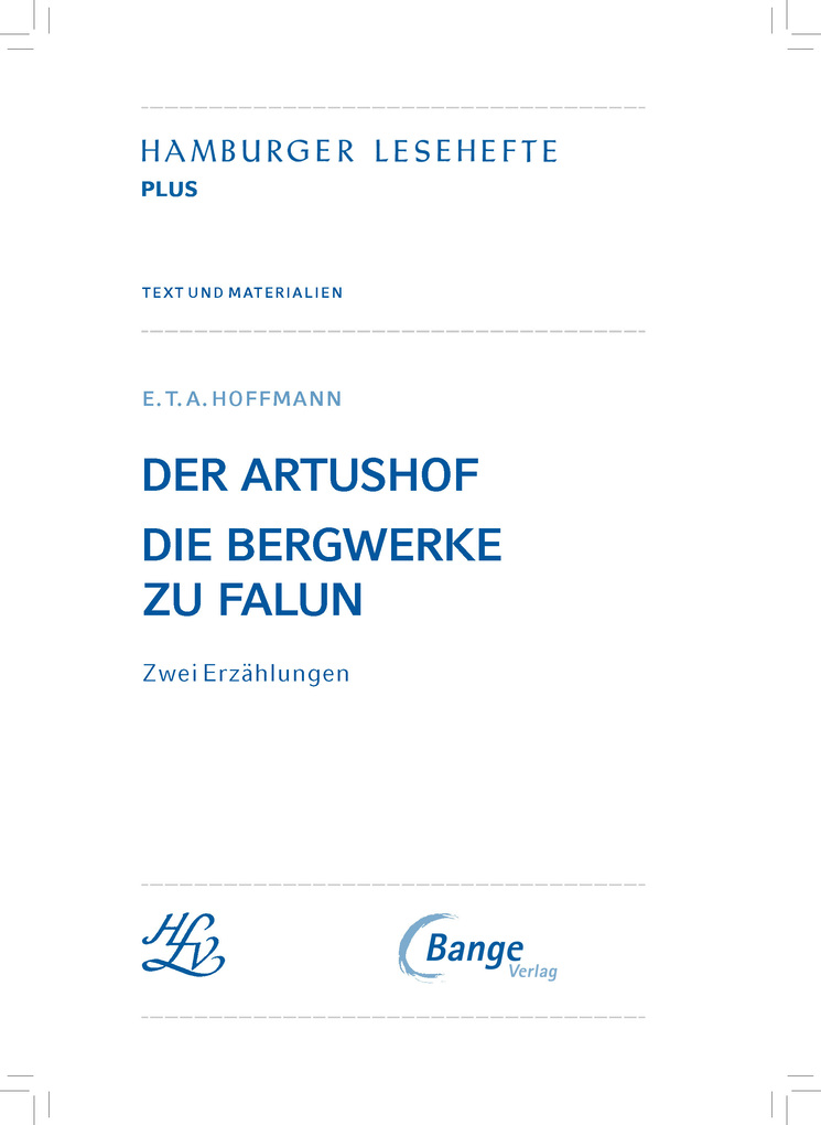 Weitere Ansicht: Der Artushof / Die Bergwerke zu Falun (Textausgabe) | Ernst Theodor Amadeus Hoffmann, E. T. A. Hoffmann