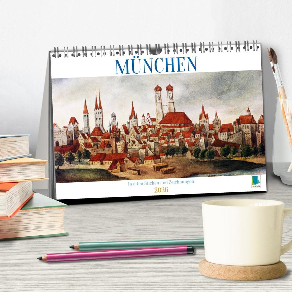 Weitere Ansicht: München: In alten Stichen und Zeichnungen (Tischkalender 2026 DIN A5 quer), CALVENDO Monatskalender | CALVENDO CALVENDO, Calvendo