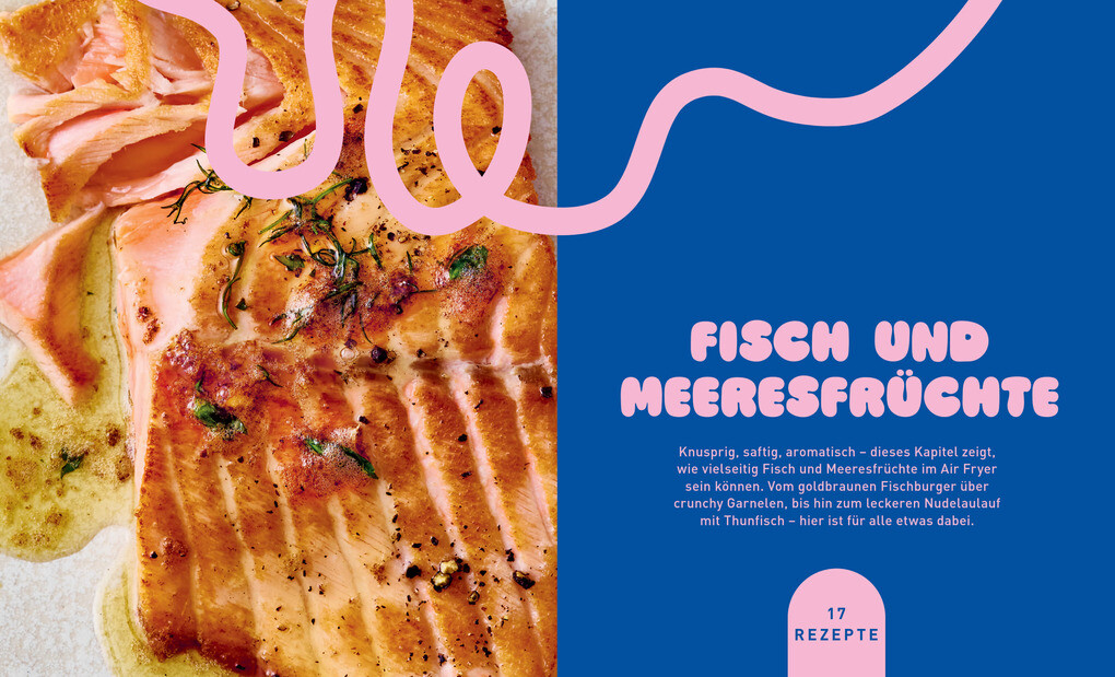 Weitere Ansicht: Air Fryer - Das Kochbuch. 100 leckere Rezepte für den Air Fryer: Von knusprigen Snacks über herzhafte Hauptgerichte bis hin zu süßen Desserts