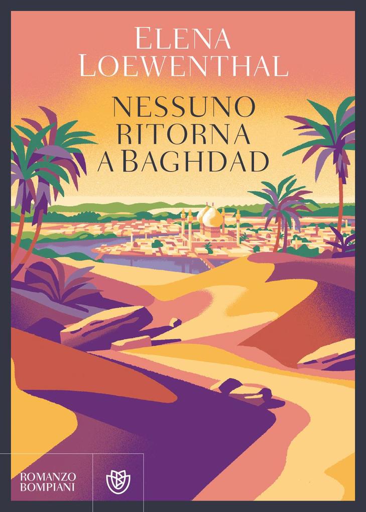 Produktbild: Nessuno ritorna a Baghdad | Elena Loewenthal