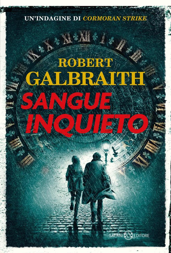 Produktbild: Sangue inquieto. Un'indagine di Cormoran Strike | Robert Galbraith