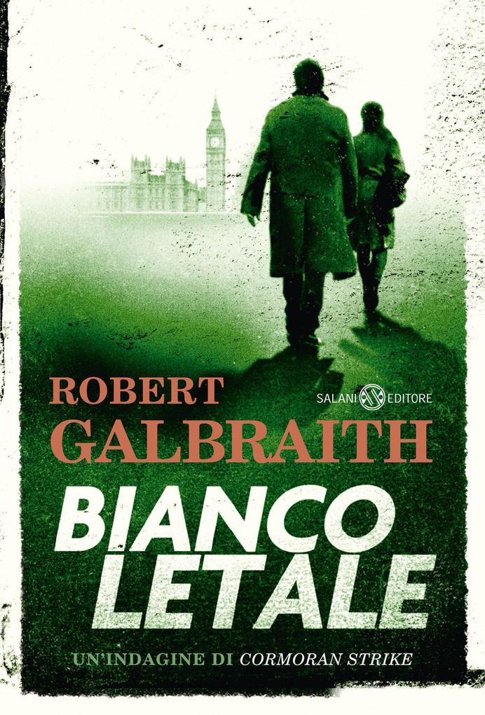 Produktbild: Bianco letale. Un'indagine di Cormoran Strike | Robert Galbraith