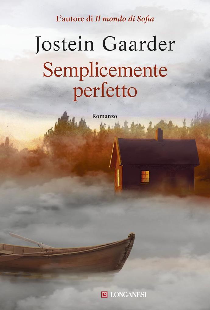 Produktbild: Semplicemente perfetto | Jostein Gaarder