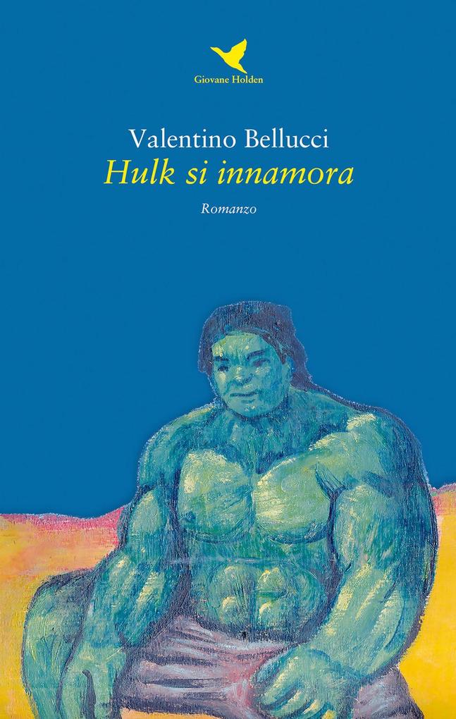 Produktbild: Hulk si innamora | Valentino Bellucci