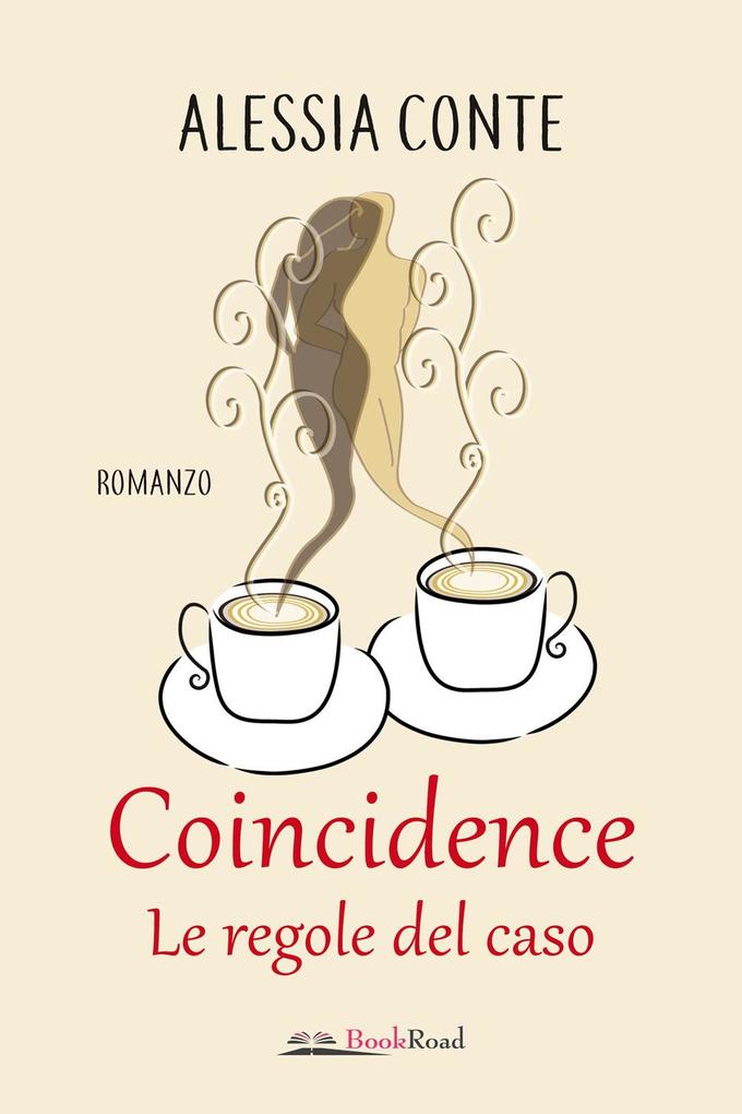 Produktbild: Coincidence. Le regole del caso | Alessia Conte
