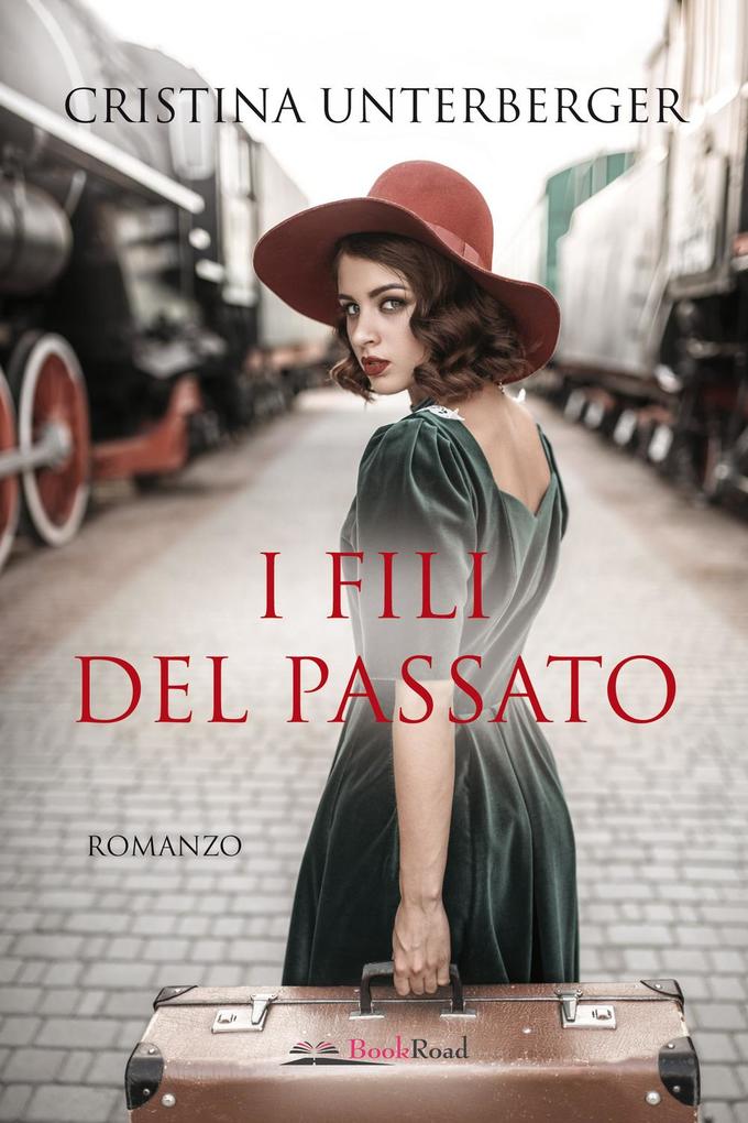 Produktbild: I fili del passato | Cristina Unterberger